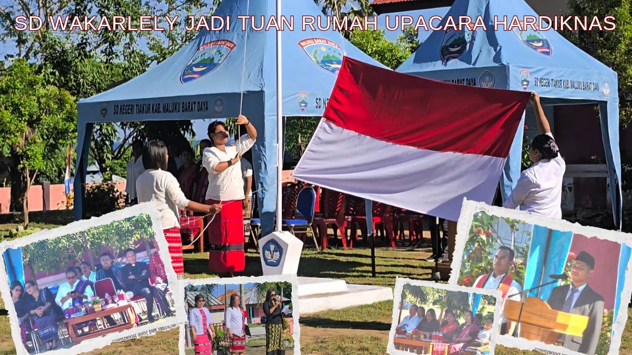 SD Negeri Wakarlely Tuan Rumah Upacara Hardiknas