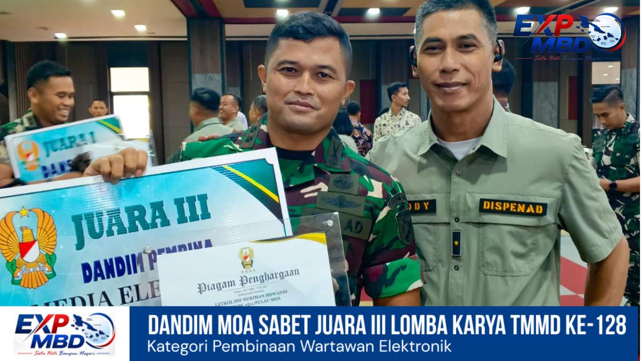 Dandim Moa Sabet Juara III Lomba Karya TMMD Ke-128, Kategori Pembinaan Wartawan Elektronik